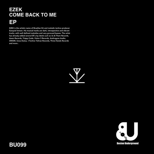 EZEK - Came Back To Me