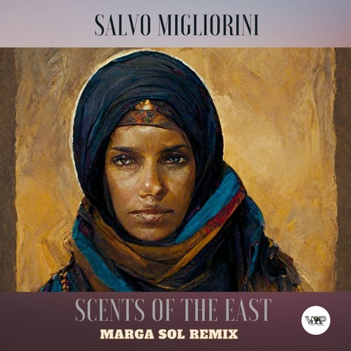 Salvo Migliorini, CamelVIP - Scents of the East (Marga Sol Remix)