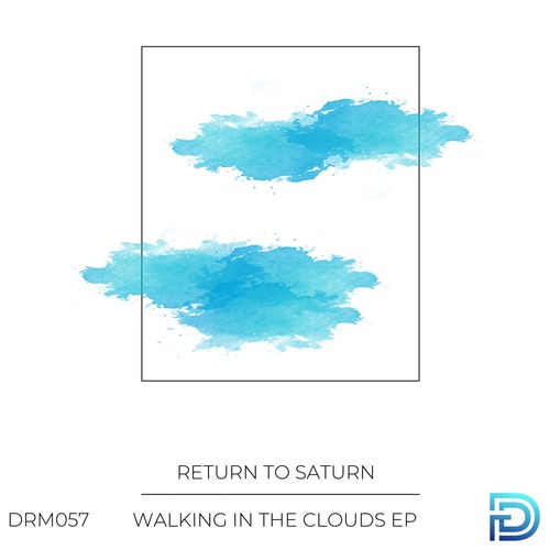 Return To Saturn - Walking in the Clouds