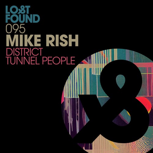 Mike Rish - District / Tunnel People Lost & Found 