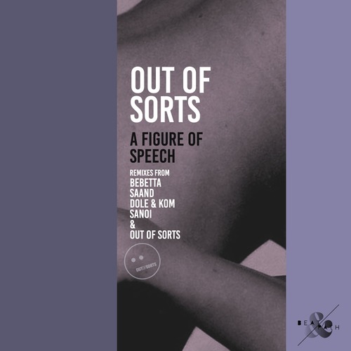 Out of Sorts, Beacon Bloom - A Figure of Speech Remixes