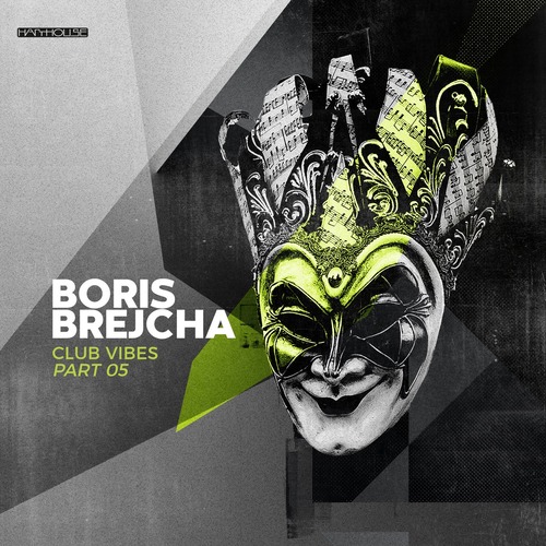 Boris Brejcha - Club Vibes Part 05