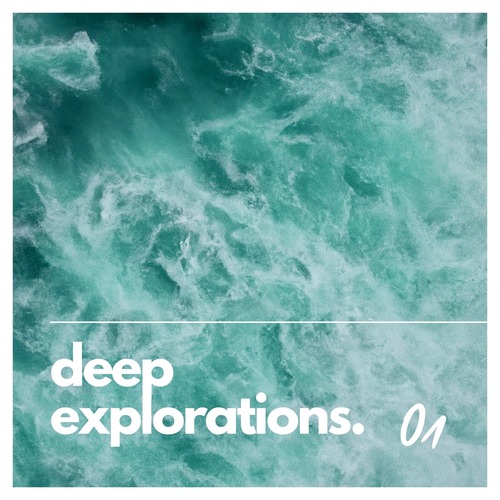 VA - Deep Explorations. 01