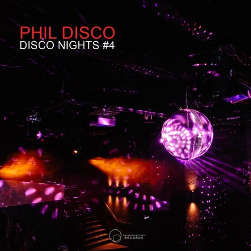 Phil Disco - Disco Nights #4