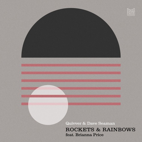 Quivver, Dave Seaman, Brianna Price - Rockets & Rainbows