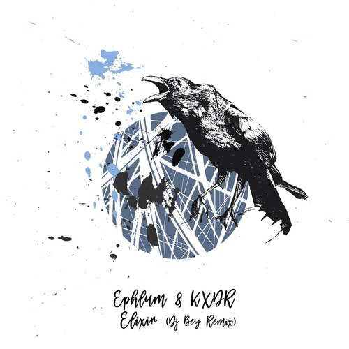 Ephlum, KXDR - Elixir (Incl. Dj Bey Remix)