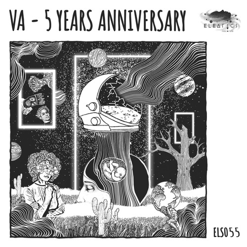 VA - 5 Years Anniversary [Eleatics Records ]
