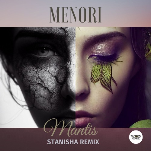 Menori, CamelVIP - Mantis (Stanisha Remix)