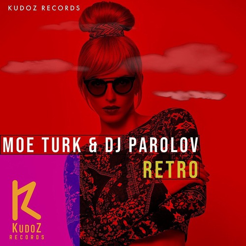 Moe Turk, Dj Parolov - Retro