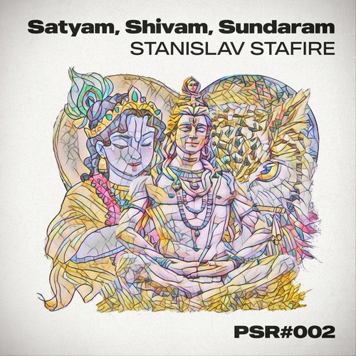 Stanislav Stafire - Satyam, Shivam, Sundaram