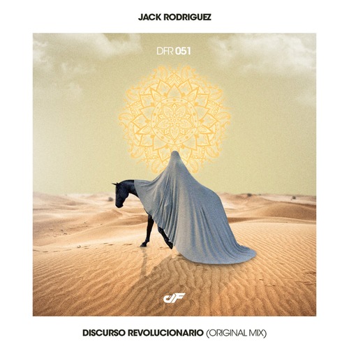 Jack rodriguez - Discurso Revolucionario (Original Mix)