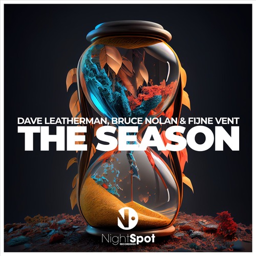 Dave Leatherman, Fijne Vent, Bruce Nolan - The Season