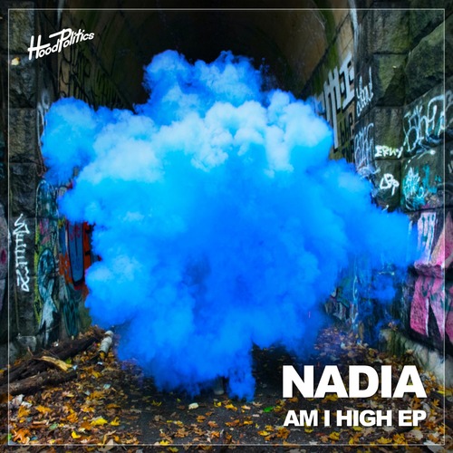 Nadia - Am I High