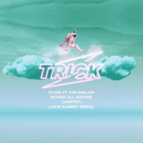 Kim English, Schak - Moving All Around (Jumpin') - John Summit Remix