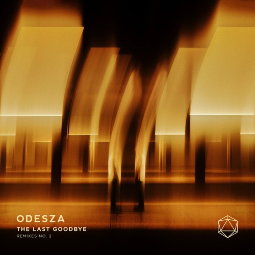 ODESZA - The Last Goodbye Remixes N.2
