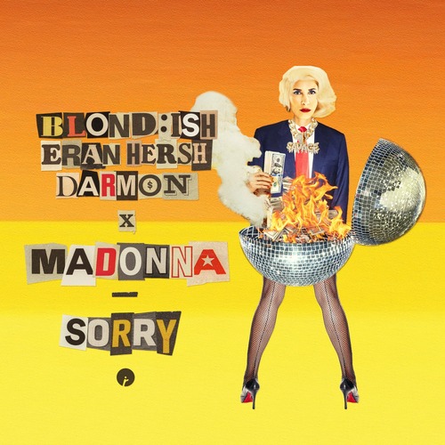 Darmon, Eran Hersh, BLOND:ISH, Madonna - Sorry (with Madonna) (Original Mix)