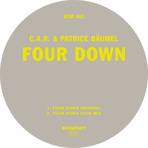 Patrice Baumel, C.A.R. - Four Down [KOMPAKT463]