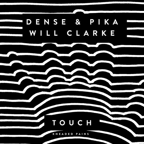 Will Clarke, Dense & Pika - Touch