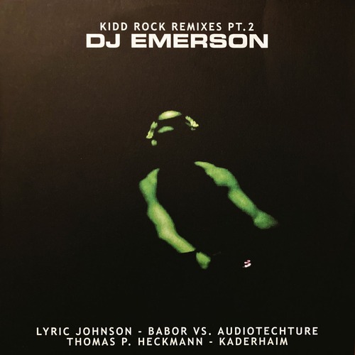 DJ Emerson - Kidd Rock Remixes, Pt. 2 (Remastered)