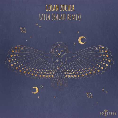 Golan Zocher - Laila (Balad Remix)