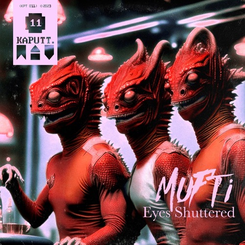 Mufti - Eyes Shuttered