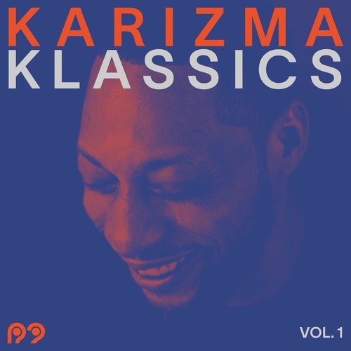 Karizma, Nicholas Ryan Gant - Karizma Klassics Vol. 1