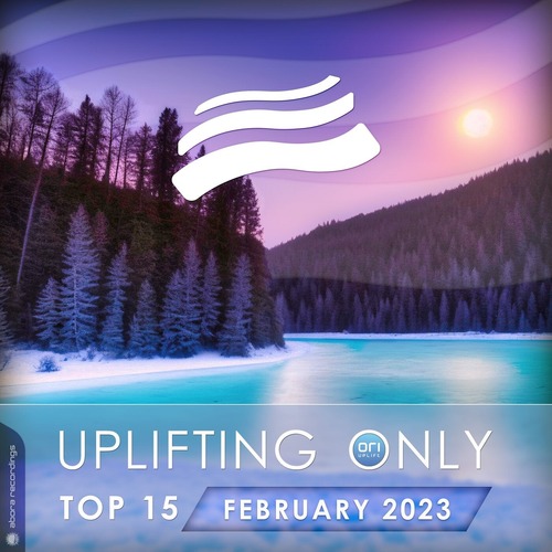 VA - Uplifting Only Top 15: February 2023 (Extended Mixes)