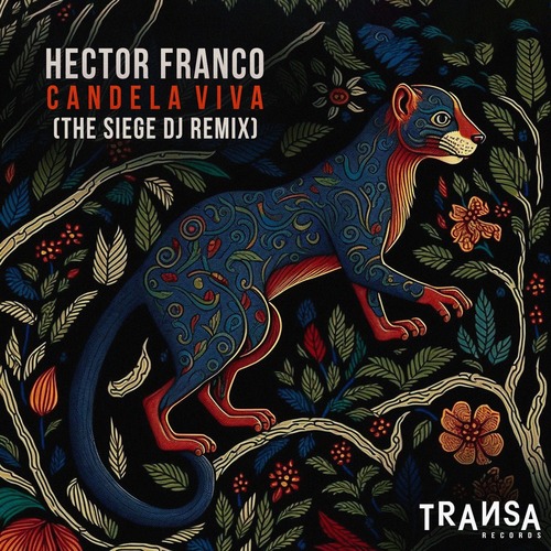 Hector Franco, The Siege Dj - Candela Viva (The Siege Dj Remix)