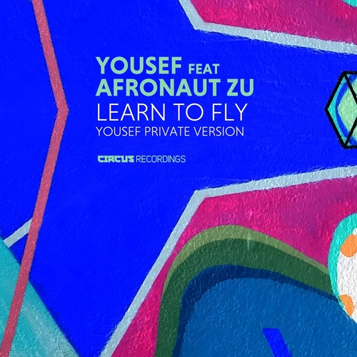 Yousef, Afronaut Zu - Learn To Fly (Yousef Private Version)