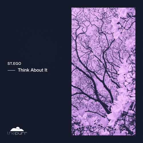 St.Ego - Think About It