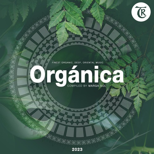 Tibetania - ORGANICA 2023 (Compiled by Marga Sol)