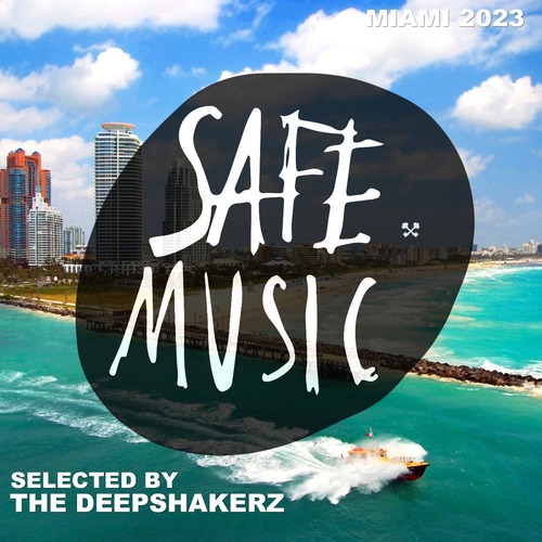 VA - Safe Miami 2023 (Selected By The Deepshakerz)