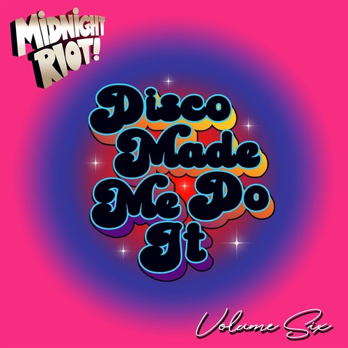 VA  Disco Made Me Do It, Vol. 6 [MIDRIOTDMMDIVOL6]