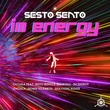 Sesto Sento, Gataka, Sharona Tiram - Im Energy