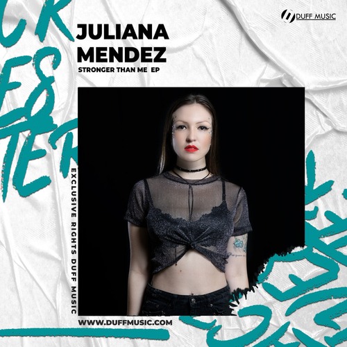 Juliana Mendez - Stronger Than Me EP