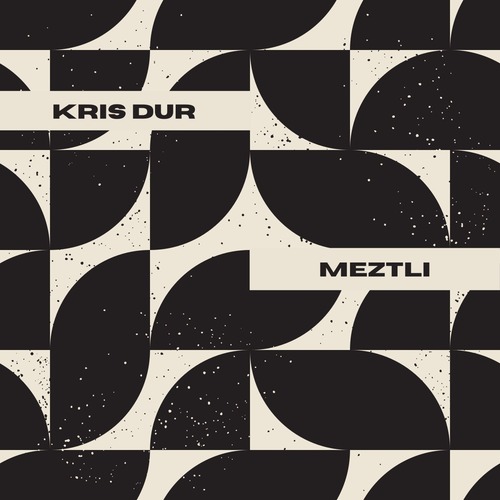 Kris Dur - Meztli