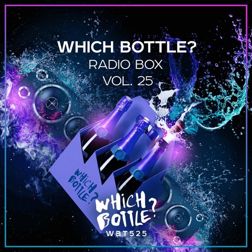 VA - Which Bottle?: Radio Box, Vol. 25