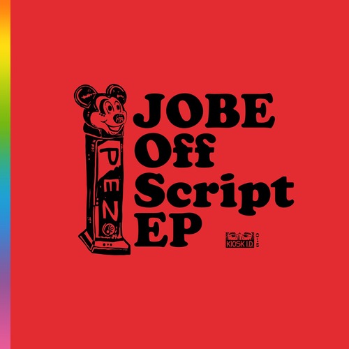 Jobe – Off Script EP [KIOSKID015]
