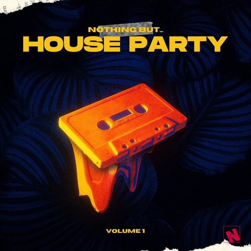 VA - Nothing But... House Party, Vol. 01