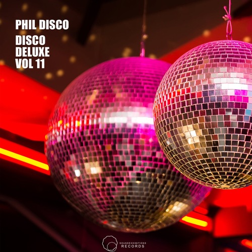 Phil Disco - Disco Deluxe Vol 11