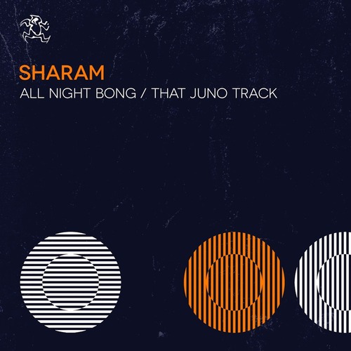 Sharam - All Night Bong / That Juno Track