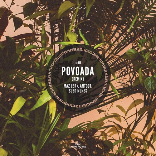 Maz (BR), Antdot, Sued Nunes - Povoada (Remix)