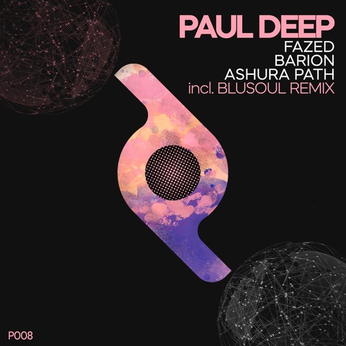 Paul Deep (AR) - Fazed