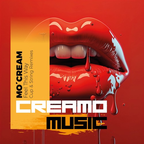 Mo'Cream - Feel This Way (Cup & String Remixes)