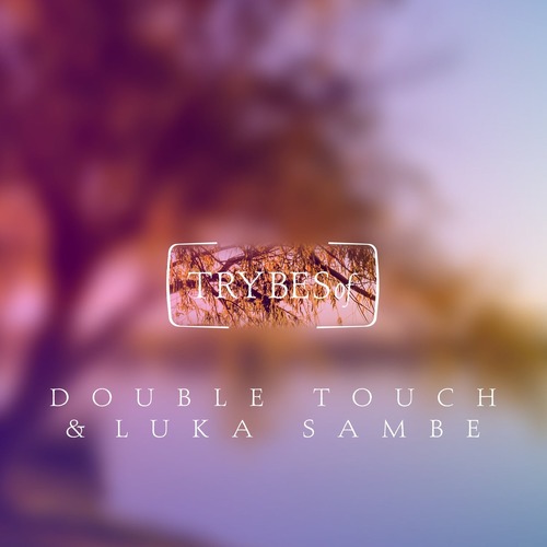 Double Touch, Luka Sambe - Eleusis