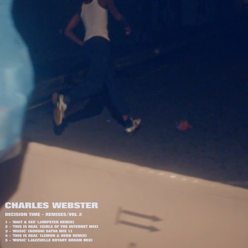 Charles Webster  Decision Time (Remixes Vol. 2) [Mis102-DTremixes2]
