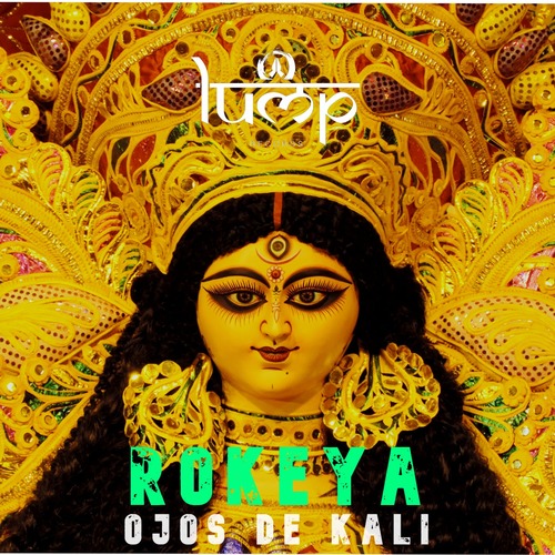 Rokeya - Ojos De Kali