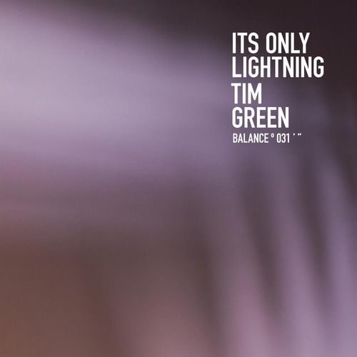 Tim Green - It's Only Lightning