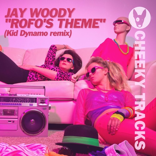 Jay Woody - Rofo's Theme (Kid Dynamo Remix)