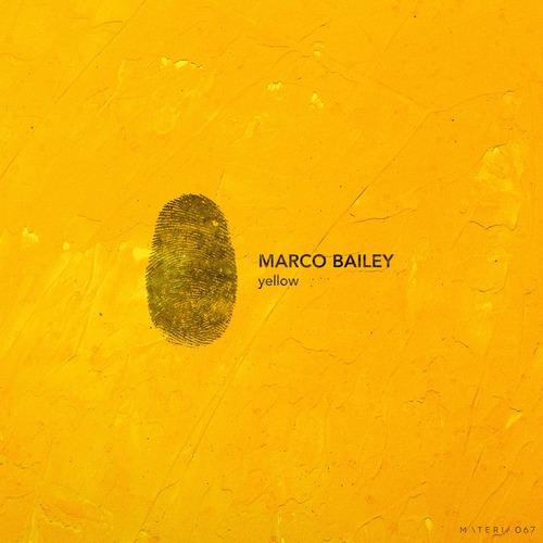 Marco Bailey - Yellow EP